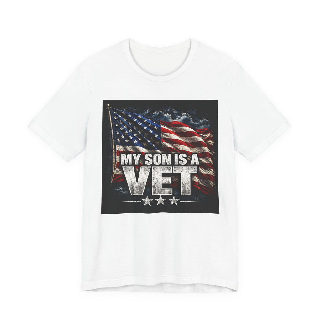 My Son Is A Vet T‑Shirt — Patriotic American Flag Tee for Proud Parents