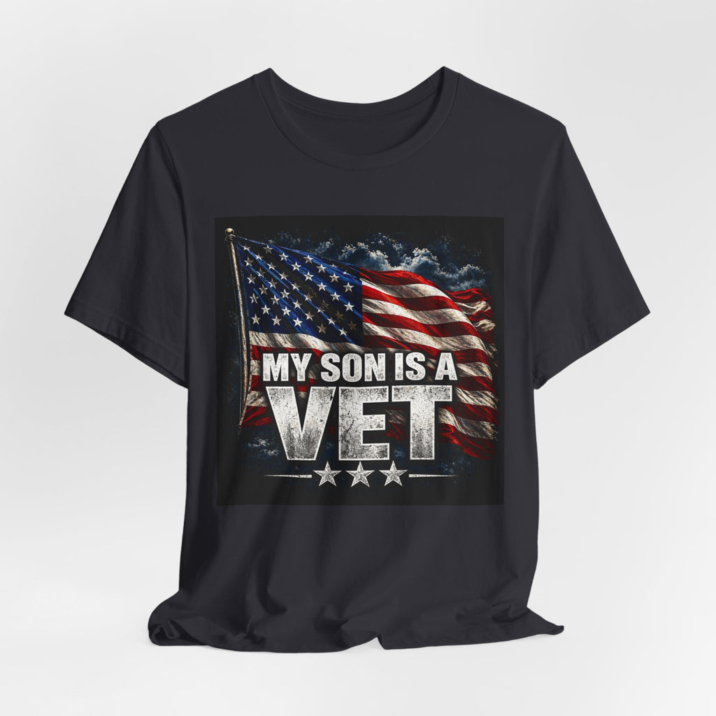 My Son Is A Vet T‑Shirt — Patriotic American Flag Tee for Proud Parents