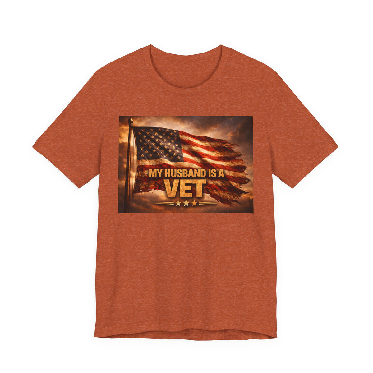 My Husband Is A Vet T-Shirt — Patriotic American Flag Military Tee for Military Wives