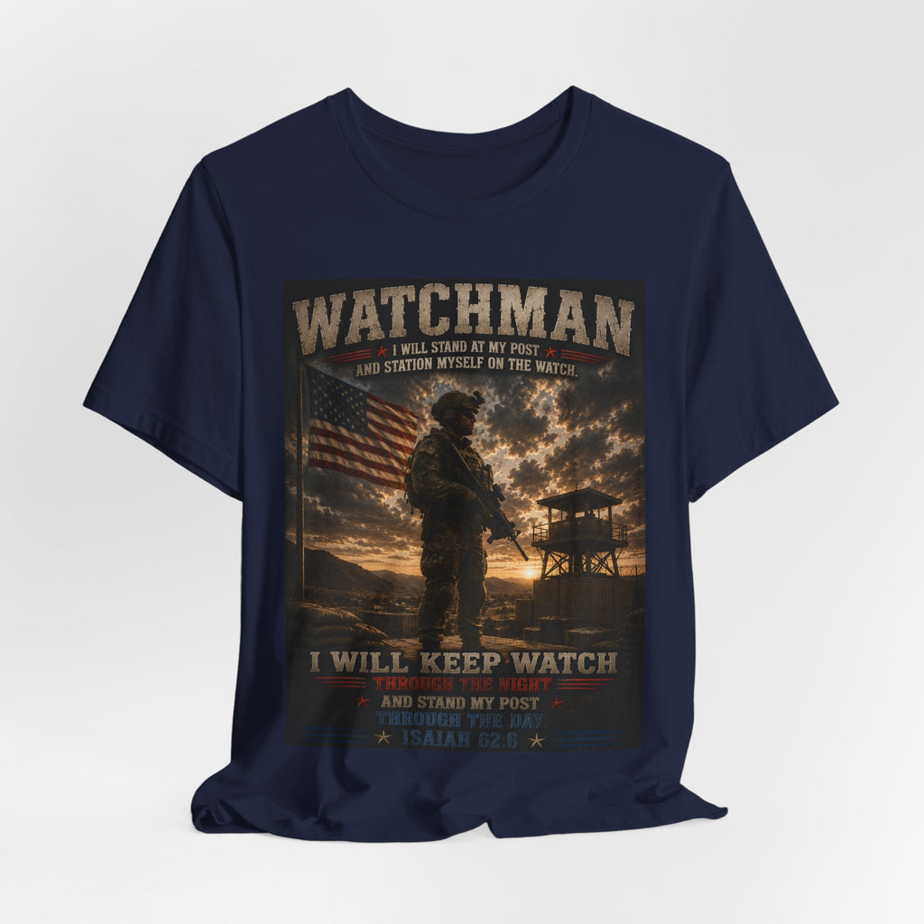 Watchman Military Tribute T-Shirt — "I Will Keep Watch" Patriotic Veteran Tee