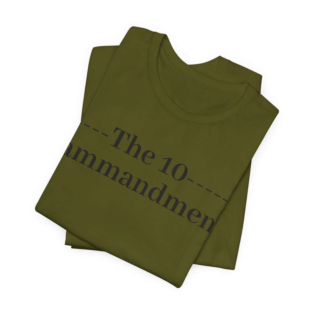 The 10 Commandment- Short Sleeve Tee