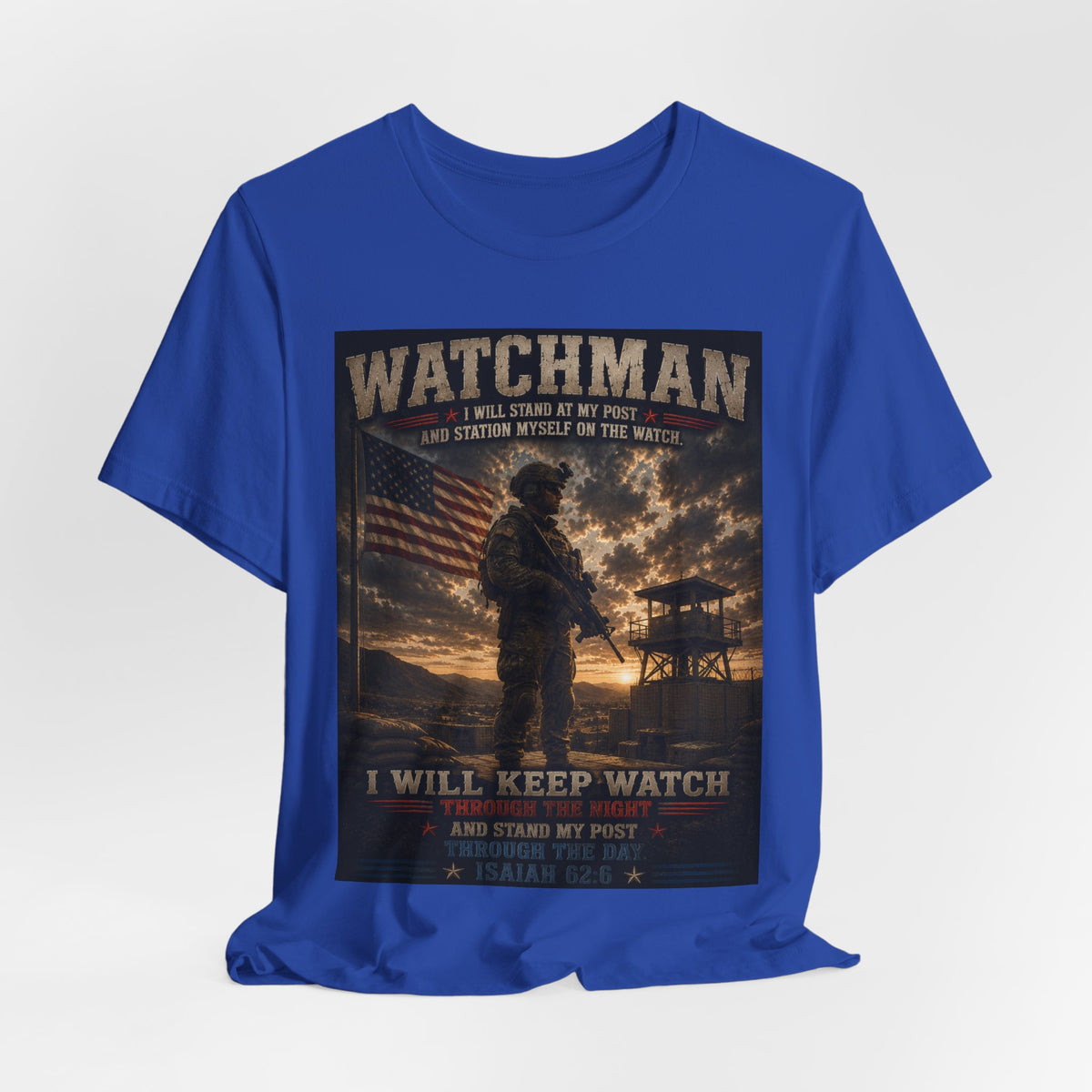 Watchman Military Tribute T-Shirt — "I Will Keep Watch" Patriotic Veteran Tee