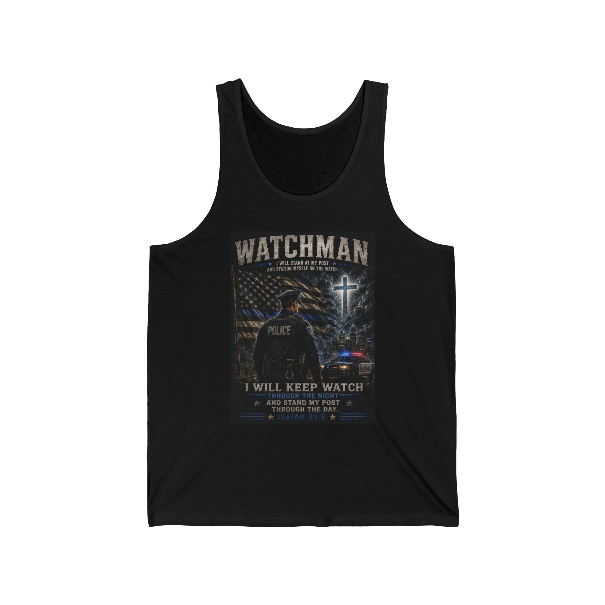 Watchman Police Tank Top — “I Will Keep Watch” Memorial Patriotic Vest