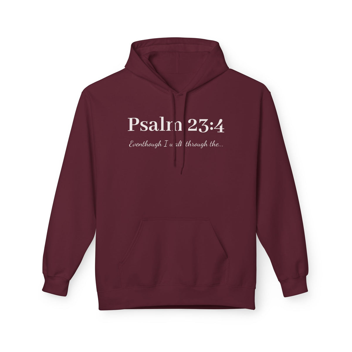Psalm 23:4 Hoodie — Christian Faith Scripture Sweatshirt