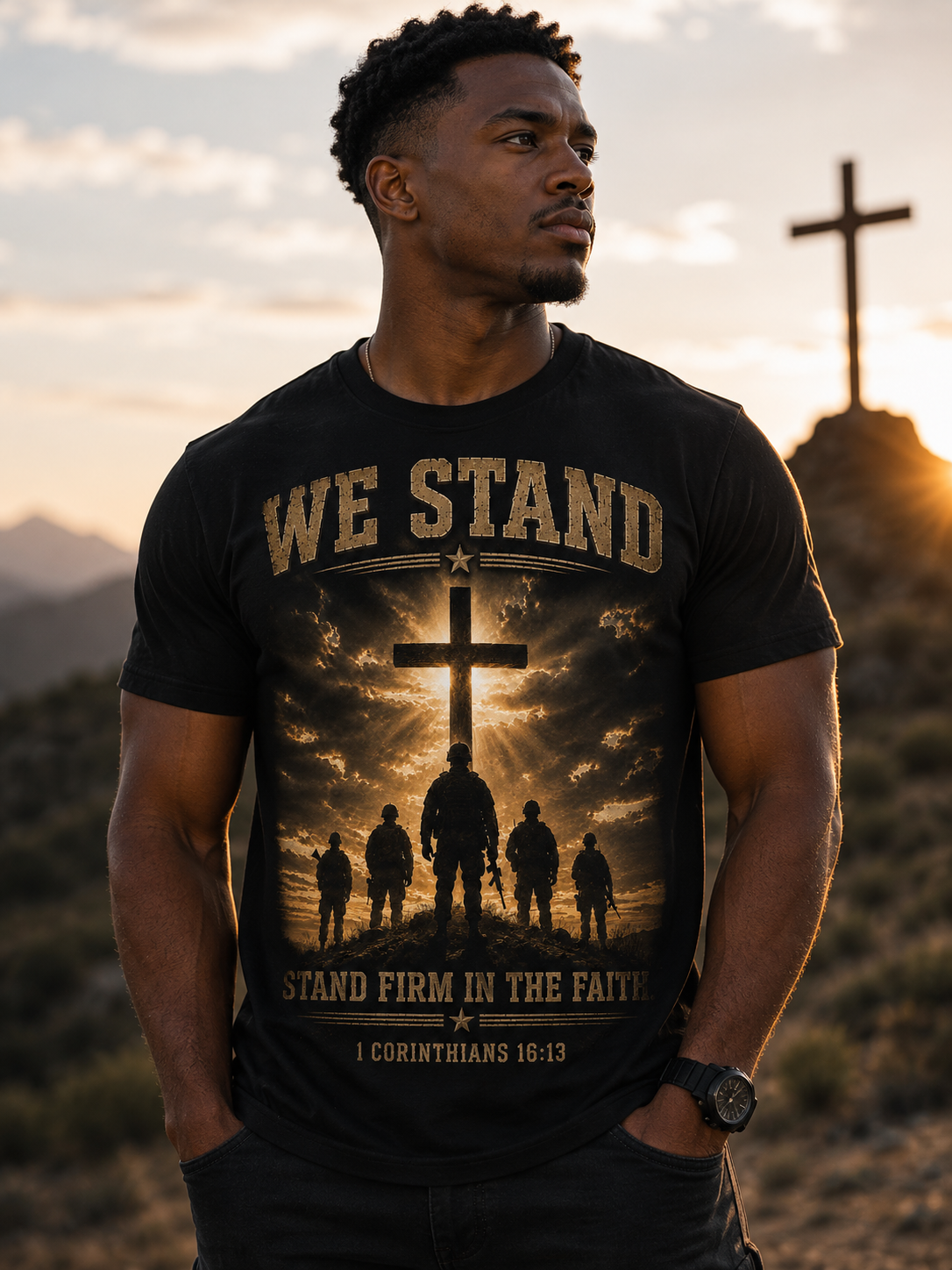 We Stand Christian T-Shirt — "Stand Firm in the Faith" Religious Cross Tee